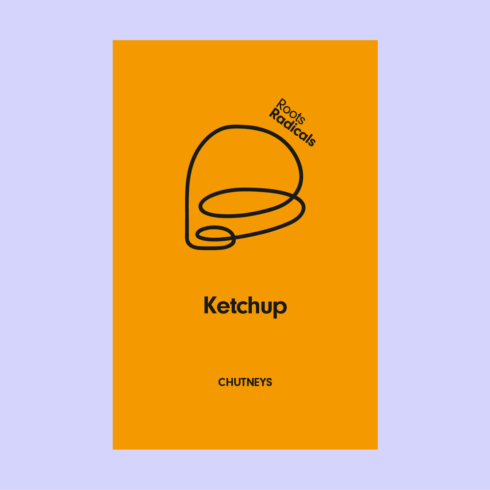 
                  
                    Ketchup
                  
                